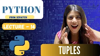 Understanding Tuples in Python Lecture 14 Python Course For Beginners