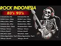 Lagu Lagu Rock Indonesia ( Band Rock Legend Indonesia ) ROCK KAPAK TERBAIK 90AN