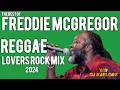 Reggae Lovers Rock. The Best of Freddie McGregor Mix 2024. I was born a winner. Big Ship. Bag a hype