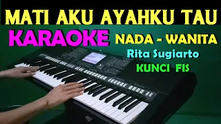 Download MATI AKU - Rita Sugiarto | KARAOKE Nada Cewek / Wanita , HD MP3