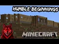 Humble Beginnings - Episode 1
