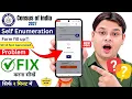 Self Enumeration SE Id Not Generated Problem Census 2027 Self Enumeration Not Working Problem