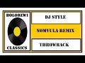DJ STYLE - NOMVULA REMIX