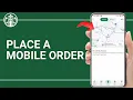 How to Place a Mobile Order on Starbucks App