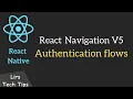 React Native Authentication Flows React Navigation