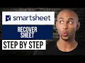How to Recover Sheet on Smartsheet Step by Step Smartsheet Tutorial