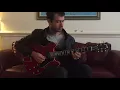 Need Your Love (Curtis Harding)-Guitar Cover & Solo