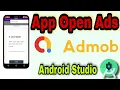 How to implement App Open Ads in Android App with JAVA Admob Open App Ads Implementation