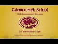 Calexico High School Graduation - Class of 2026