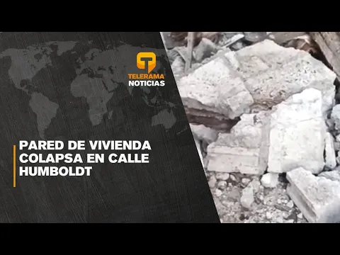 Pared de vivienda colapsa en calle Humboldt