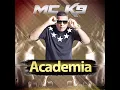 Mc K-9 Vem Pra Academia ( Dennis dj & Dj Alex Mpc )