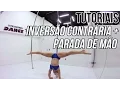 Tutorial de Inversao Contraria descida na Parada de Mao por Vanessa Costa
