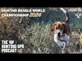 UKC Hunting Ops Podcast Ep 126 - Beagles 2024 Hunting Beagle World Championship