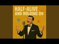 Download Lagu Half-Alive and Holding On (feat. Vapius) (Jazz Version)