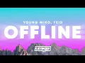 Young Miko Feid - offline