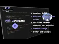 PHP constants Difference Between constants and variables in PHP Constant Arrays in PHP