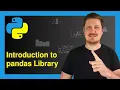 Introduction to pandas Library in Python Tutorial Examples DataFrame Manipulation Analysis
