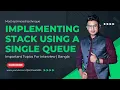 Implementing Stack Using a Single Queue Explanation Bangla Most Optimized Way