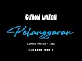 Download Lagu Guyon Waton - Pelanggaran || ( Slowed+Reverb+Lirik)