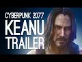 Video di Cyberpunk 2077 Keanu Reeves Trailer: Cyberpunk 2077 Gameplay from E3 2019