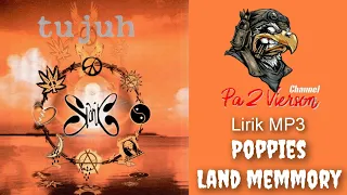 Download Pa2Vierson / Lirik MP3 / SLANK : Poppies land memory MP3