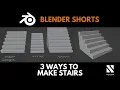 Blender Short 3 Ways to Make Stairs