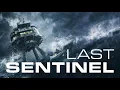 Last Sentinel Out Now on Amazon