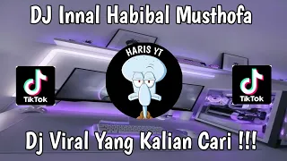 Download DJ Innal Habibal Musthofa || DJ Sholawat Terbaru 2023 Yang kalian Cari Cari !!! MP3