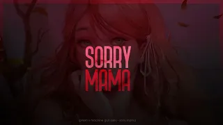 Download Sorry Mama (by phem, Machine Gun Kelly) slowed and reverb MP3