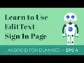 EditText for Sign In Android Studio Basic Tutorial Eps 4