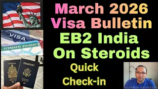 March 2026 Visa Bulletin - Good News for EB2 and EB1 India