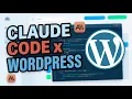 Claude Code x Wordpress is INSANE