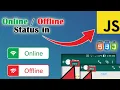Detect Online Offline Internet Status using JavaScript Realtime Status Indicator