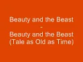 Disney - Beauty and the Beast  - Beauty and the Beast  (Tale as old as Time)