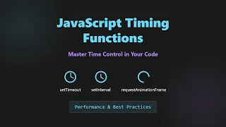 JavaScript Timing Functions Master setTimeout setInterval requestAnimationFrame Hindi