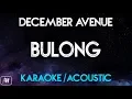 Lagu December Avenue - Bulong (Karaoke/Acoustic Instrumental)