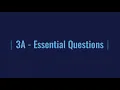 Chapter 3A - Essential Questions