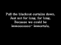 Immortals - Fall Out Boy (Lyrics)