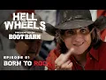 Hell on Wheels with Rocker Steiner Episode 1 Born to Rock