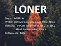 Download Lagu Loner - Kali Uchis (Karaoke version)