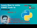 PYTHON PROGRAMMING - How to write your first Python program