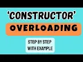 What is Constructor Overloading Constructor Overloading Constructor Overloading