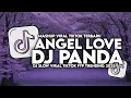 Download Lagu DJ PANDA ANGEL LOVE  SLOW VIRAL TIKTOK FULL SONG MAMAN FVNDY 2025