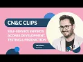 Standardize Self-Service Environments Across Dev Testing Production with Bunnyshell CN C Clips
