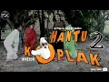 HANTU KOPLAK 2 - Film Pendek Horor Komedi | KELOR | SISI KELABU
