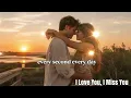 I Love You, I Miss You (Lyrics) 