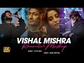 Download Lagu Vishal Mishra Mashup -2024 | Chal Tere Ishq Mein X Jeena Haram | Lo-fi 2307 | Latest Heartbroken Mix