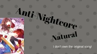 Download Anti-Nightcore - Natural MP3