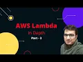 AWS Lambda - In Depth