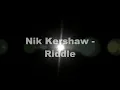 Nik Kershaw - The Riddle Lyrics